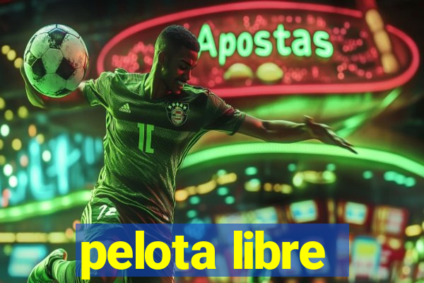 pelota libre